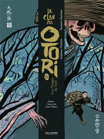 Le Clan des Otori Les Neiges de l'exil - Benjamin Bachelier - Gallimard Bd - cartonné - Bande dessinée