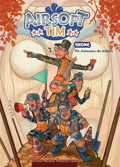 Airsoft tim,05:saison de billes - Yong Shong - Stand Alone Production - cartonné - Bande dessinée