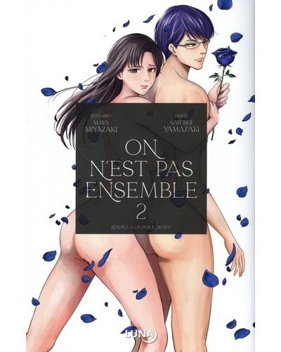 On n'est pas ensemble 2 - Maya Miyazaki - Clair De Lune - relié - Manga