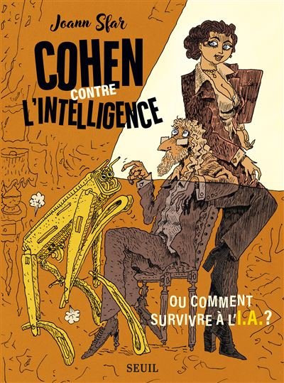 Cohen contre l'intelligence Ou comment survivre à l'I.A. - Joann Sfar - Seuil - cartonné - Bande dessinée
