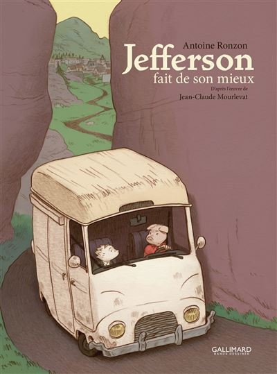 Jefferson fait de son mieux - Jean-Claude Mourlevat - Gallimard Bd - cartonné - Bande dessinée
