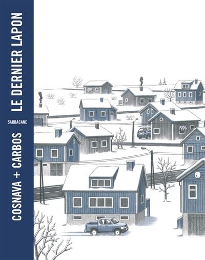 Le dernier Lapon - Olivier Truc - Sarbacane - Poche - Bande dessinée