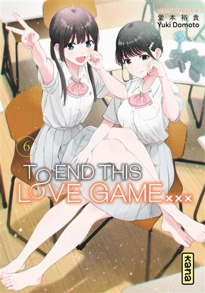 To End this love game... - Tome 6 - Yuki Domoto - Kana - ebook (ePub illustré) - Manga