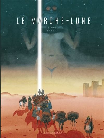 Le Marche-Lune - Simon Spruyt - Le Lombard - ebook (ePub illustré) - Bande dessinée