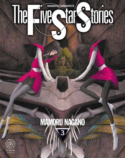 The five star stories - Tome 03 - Mamoru Nagano - Noeve Grafx - broché - Manga