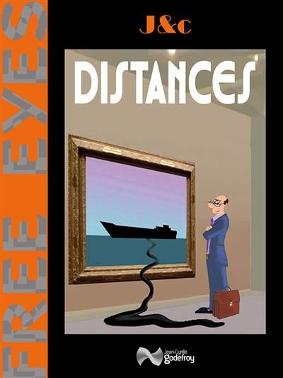 Distances Free eyes - Jacques Carletto - Godefroy Jean-Cyrille Eds - broché - Bande dessinée