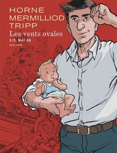 Les vents ovales - Tome 3 - Mai 68 - Jean-Louis Tripp - Dupuis - ebook (ePub illustré) - Bande dessinée