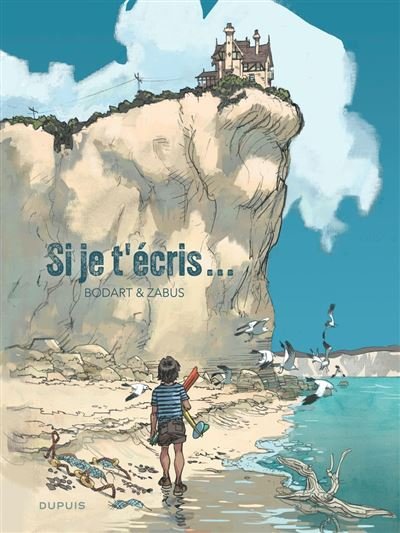 Si je t'écris -  Zabus - Dupuis - ebook (ePub illustré) - Bande dessinée