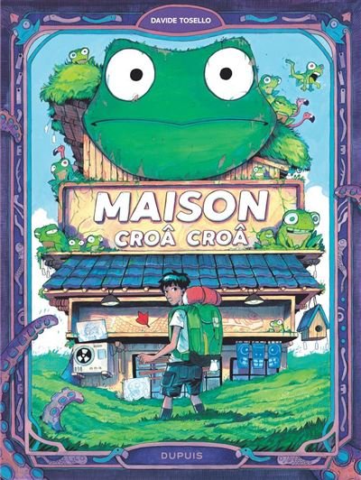 Maison Croâ Croâ - Davide Tosello - Dupuis - ebook (ePub illustré) - Bande dessinée jeunesse