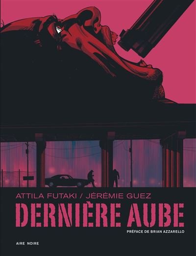 Dernière aube - Jérémie Guez - Dupuis - ebook (ePub illustré) - Bande dessinée