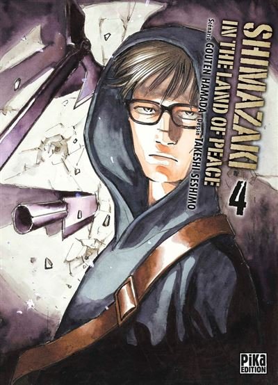 Shimazaki in the Land of Peace T04 - Gôten Hamada - Pika - ebook (ePub illustré) - Manga