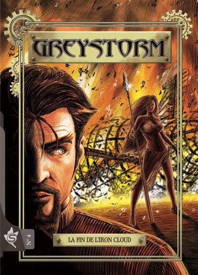 Greystorm N°4 - La fin de l'Iron Cloud - Antonio Serra - Swikie Editions - broché - Bande dessinée