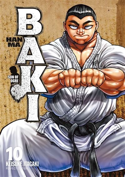 Hanma Baki - Tome 10 - Perfect Edition - Keisuke Itagaki - Meian - broché - Manga