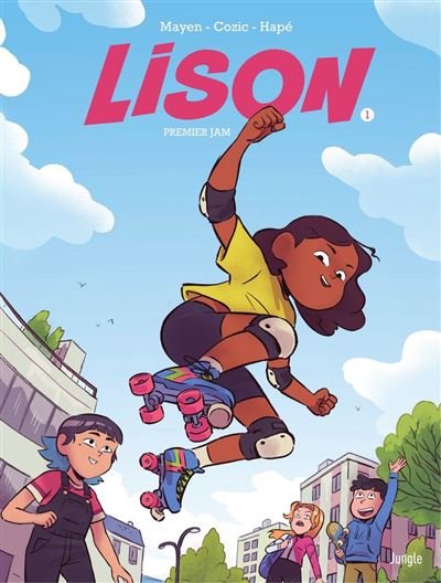 Lison ! - Tome 1 - Lison ! - Cédric Mayen - Jungle - ebook (ePub illustré) - Bande dessinée jeunesse