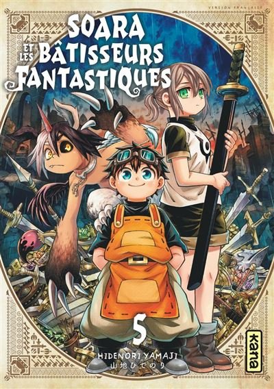 Soara et les bâtisseurs fantastiques - Tome 5 - Yamaji Hidenori - Kana - ebook (ePub illustré) - Manga