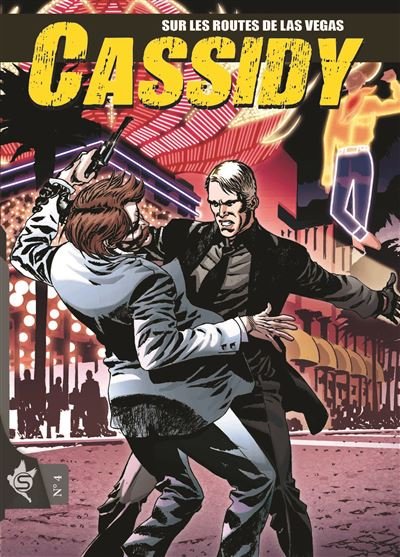 Cassidy N°4 - Sur les routes de Las Vegas - Pasquale Ruju - Swikie Editions - broché - Bande dessinée