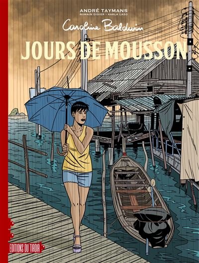 Jours de mousson Entre 14 et 15, Livre avec 1 CD audio - André Taymans - Du Tiroir - Livre CD - Bande dessinée