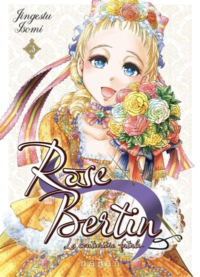 Rose Bertin - La couturière fatale - Tome 3 - Jingetsu Isomi - Naban - ebook (ePub illustré) - Manga