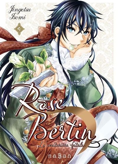 Rose Bertin - La couturière fatale - Tome 4 - Jingetsu Isomi - Naban - ebook (ePub illustré) - Manga
