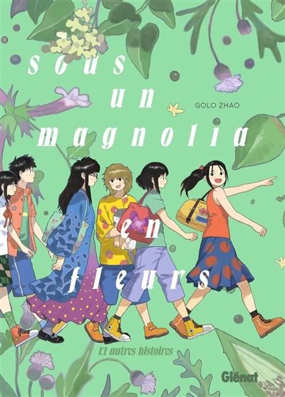 Sous un magnolia en fleurs Et autres souvenirs du passé -  Golo Zhao - Glénat bd - ebook (ePub illustré) - Bande dessinée