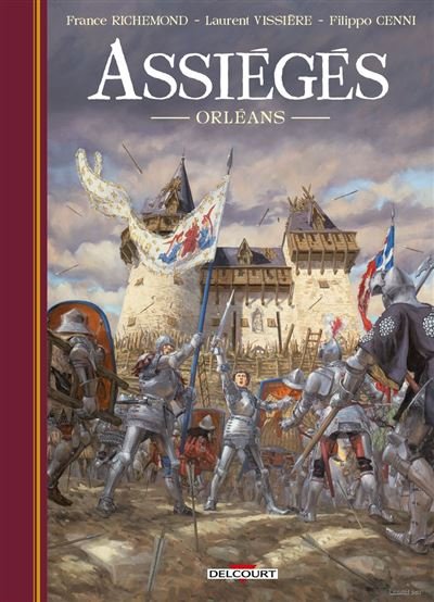 Assiégés - Orléans - France Richemond - Delcourt - ebook (ePub illustré) - Bande dessinée
