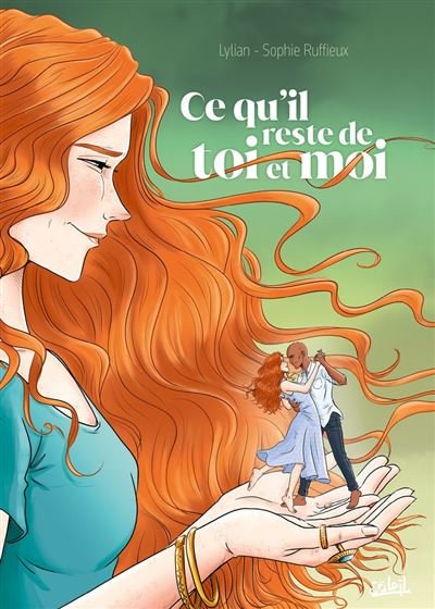 Ce qu'il reste de toi et moi -  Lylian - Soleil - ebook (ePub illustré) - Bande dessinée
