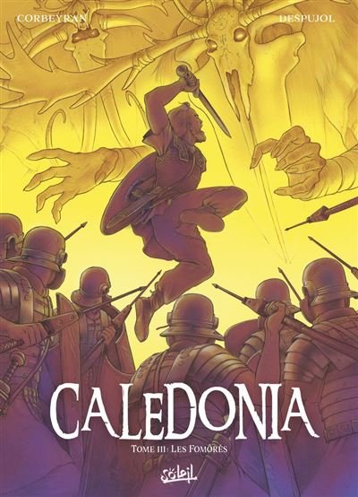 Caledonia T03 - Les Fomôrés - Éric Corbeyran - Soleil - ebook (ePub illustré) - Bande dessinée
