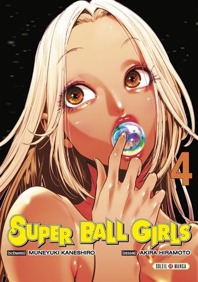 Super Ball Girls T04 - Muneyuki Kaneshiro - Soleil - ebook (ePub illustré) - Manga