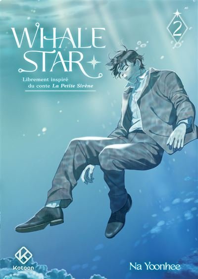 Whale Star - tome 2 - Yoonhee Na - Kotoon - broché - Manga