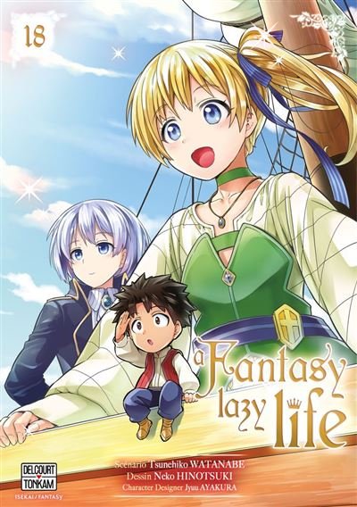 A Fantasy Lazy Life T18 - Tsunehiko Watanabe - Delcourt - ebook (ePub illustré) - Manga