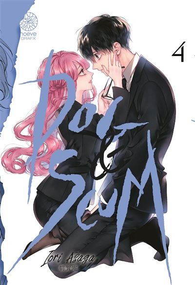 Dog & Scum - Tome 04 - Asaga Iori - Noeve Grafx - broché - Manga