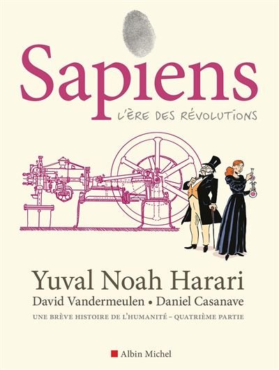 Sapiens - tome 4 (BD) L'ère des révolutions -  Collectif - Albin Michel - cartonné - Bande dessinée