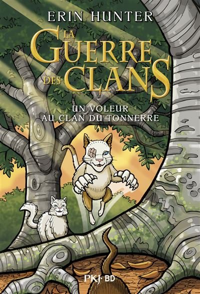 La guerre des clans - BD - Un voleur au clan du tonnerre - Erin Hunter - Pocket Jeunesse - broché - Bande dessinée jeunesse