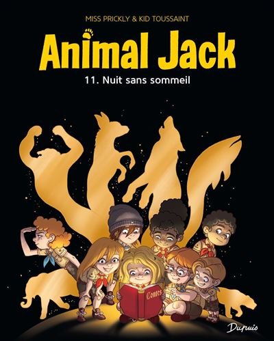 Animal Jack - Tome 11 - Nuit sans sommeil -  Kid Toussaint - Dupuis - cartonné - Bande dessinée jeunesse