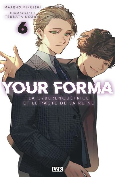 Your Forma - Roman - Tome 6 - Mareho Kikuishi - Vega Dupuis - broché - Manga