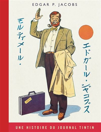 Blake & Mortimer - Tome 11 - Les 3 Formules du Professeur Sato - Tome 1 - Edgar P. Jacobs - Blake Et Mortimer - relié - Bande dessinée