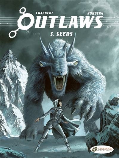 Outlaws Vol. 3 - Seeds - Sylvain Runberg - Cinebook - relié - Bande dessinée