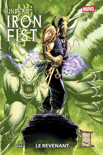 Undead Iron Fist - Le Revenant - Jason Loo - Panini - ebook (ePub illustré) - Comics