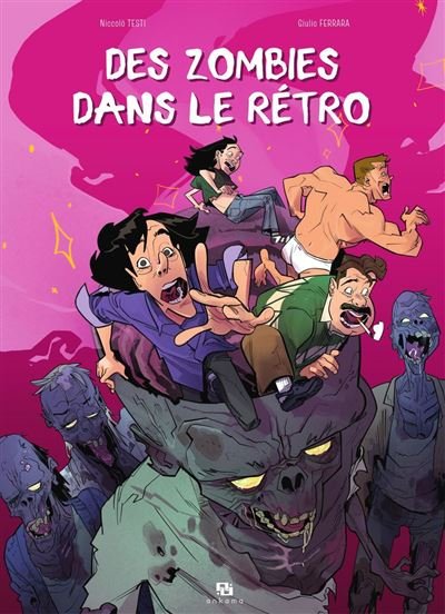 Des Zombies dans le rétro -  Niccolò Testi - Ankama - ebook (ePub illustré) - Bande dessinée