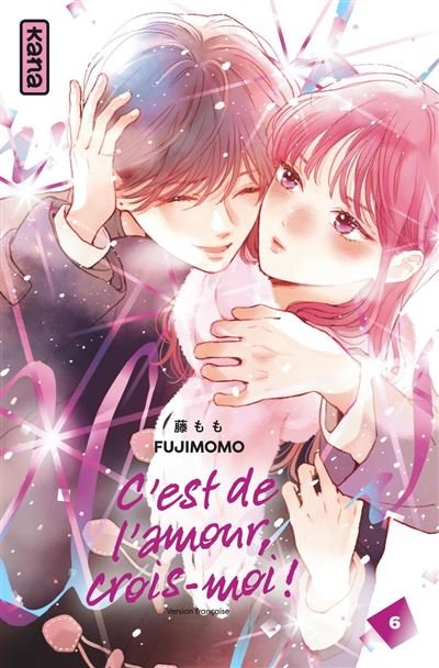 C'est de l'amour, crois-moi ! - Tome 6 -  - Kana - ebook (ePub illustré) - Manga