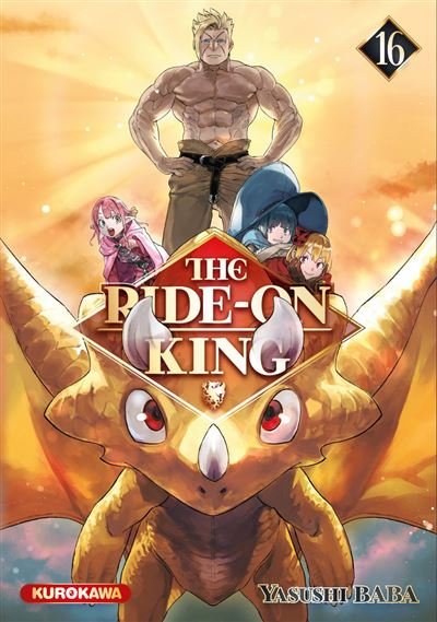The Ride-on King - Tome 16 -  Yasushi Baba - Kurokawa - ebook (ePub illustré) - Manga