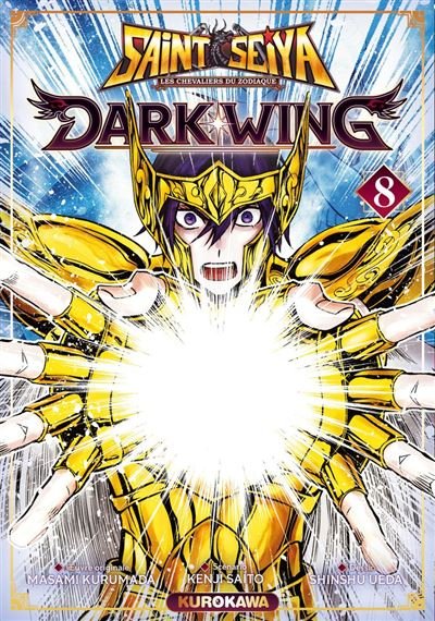 Saint Seiya Dark Wing - Tome 8 - Masami Kurumada - Kurokawa - ebook (ePub illustré) - Manga
