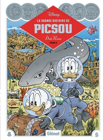 La grande histoire de picsou,03 - Don Rosa - Glénat - cartonné - Bande dessinée