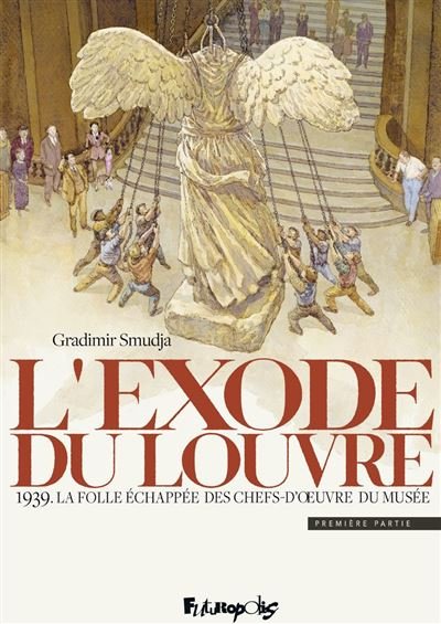 L'exode du Louvre - Gradimir Smudja - Futuropolis - broché - Bande dessinée