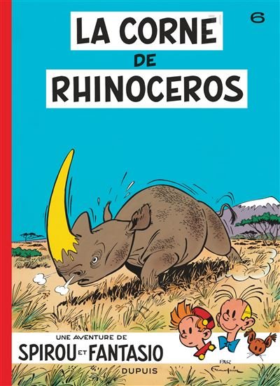 Spirou et Fantasio - Tome 6 - La Corne de rhinocéros - André Franquin - Dupuis - broché - Bande dessinée