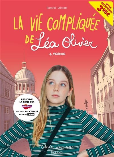 La Vie compliquée de Léa Olivier BD T01 -  offre découverte (CANAL +)