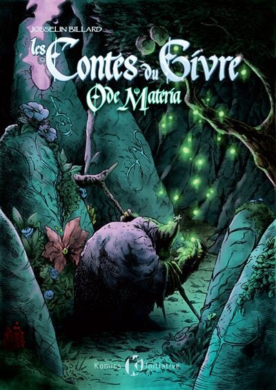 Contes du Givre (Les) T02 Ode Materia