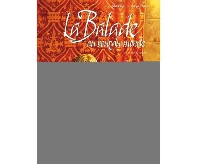 Balade au bout du monde - Cycle 4 - Tome 02