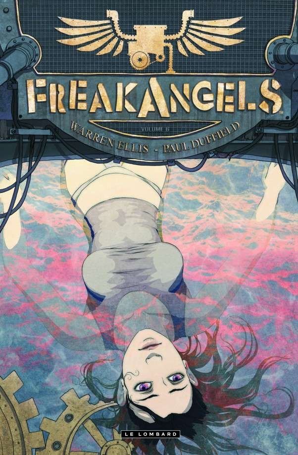 Freakangels, Tome 6 : Freakangels 6