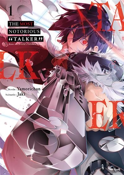The Most Notorious "Talker" - Tome 1